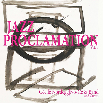 Cecile Nordegg Jazz Proclamation Vol1