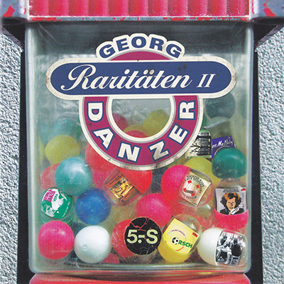 Georg Danzer RaritaetenII