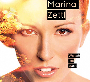 Marina Zettl Watch Me Burn