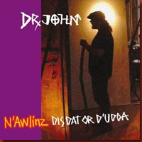 dr_john_n_awlinz_dis_dat_or_dudda