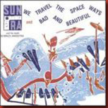 sunra_wetravelthespaceways